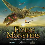 Flying Monsters 3D with David Attenborough