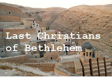 Last Christians of Bethlehem